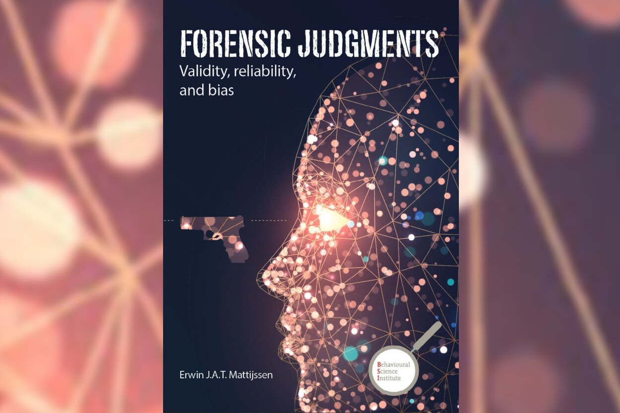 Omslag boek Forensiscs Judgments: Validity, Reliability and Bias van Erwin Mattijssen